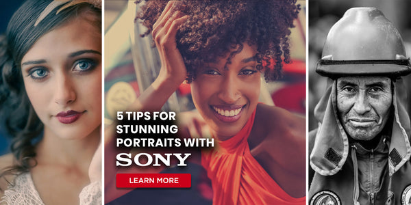 5 Tips for Stunning Portraits with Sony!