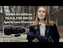 Sigma 60-600mm f/4.5-6.3 DG DN OS HSM Sports Lens for Leica L